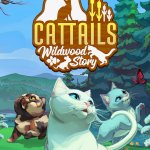 Cattails: Wildwood Story Review